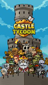 CASTLE TYCOON - IDLE Tower RPG