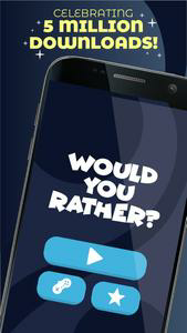 Would You Rather? The Game