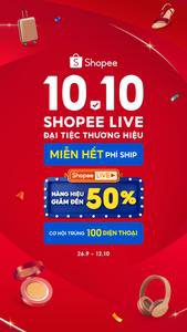 10.10 Shopee Live Thương Hiệu