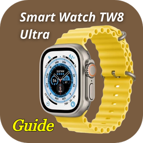 Smart Watch TW8 Ultra Guide