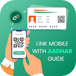 Download Link Aadhar To Mobile Number  APK