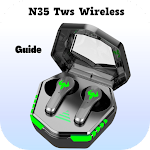 Download N35 Tws Wireless Guide  APK