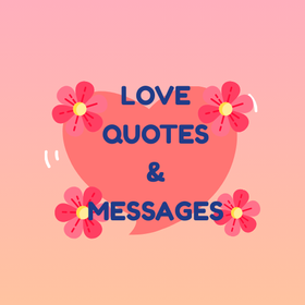 LOVE QUOTES