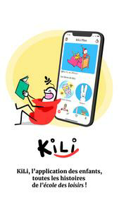 KiLi, l'appli des enfants