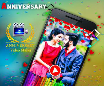 Anniversary video maker