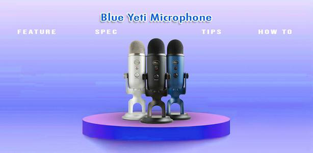 Blue Yeti USB Microphone Guide