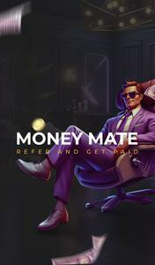 Money Mate Refer and Get Paid