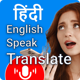 Speak Hindi Translate English