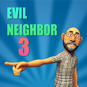 Evil Neighbor 3 Mod APK 0.25 [Invincible]