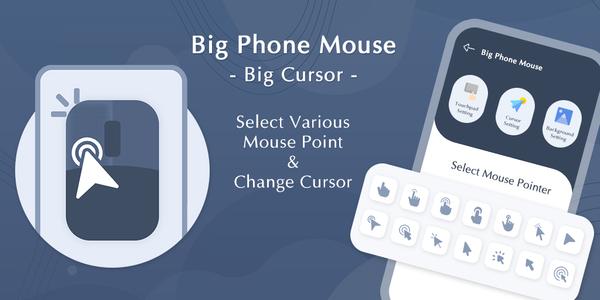 Big Phone Mouse - Big Cursor