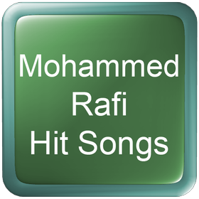 Mohammed Rafi Hit Songs