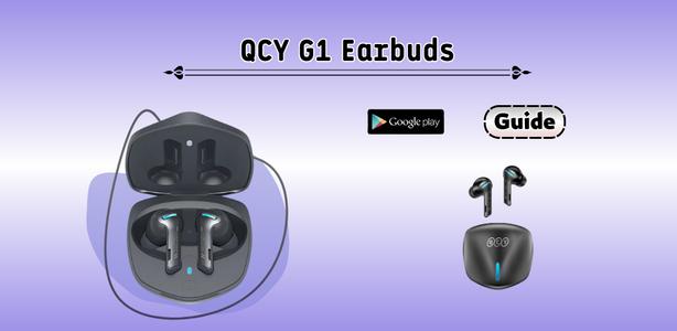 QCY G1 Earbuds Guide