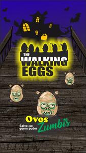 The Walking Eggs