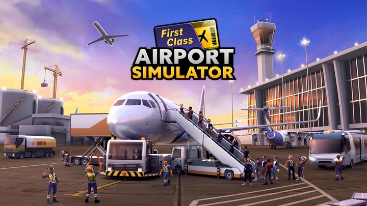 Airport Simulator: First Class Apk v1.02.0802