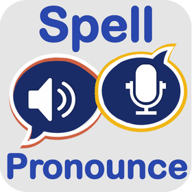 Spell and Pronounce