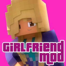 Girlfriend Mod for Minecraft