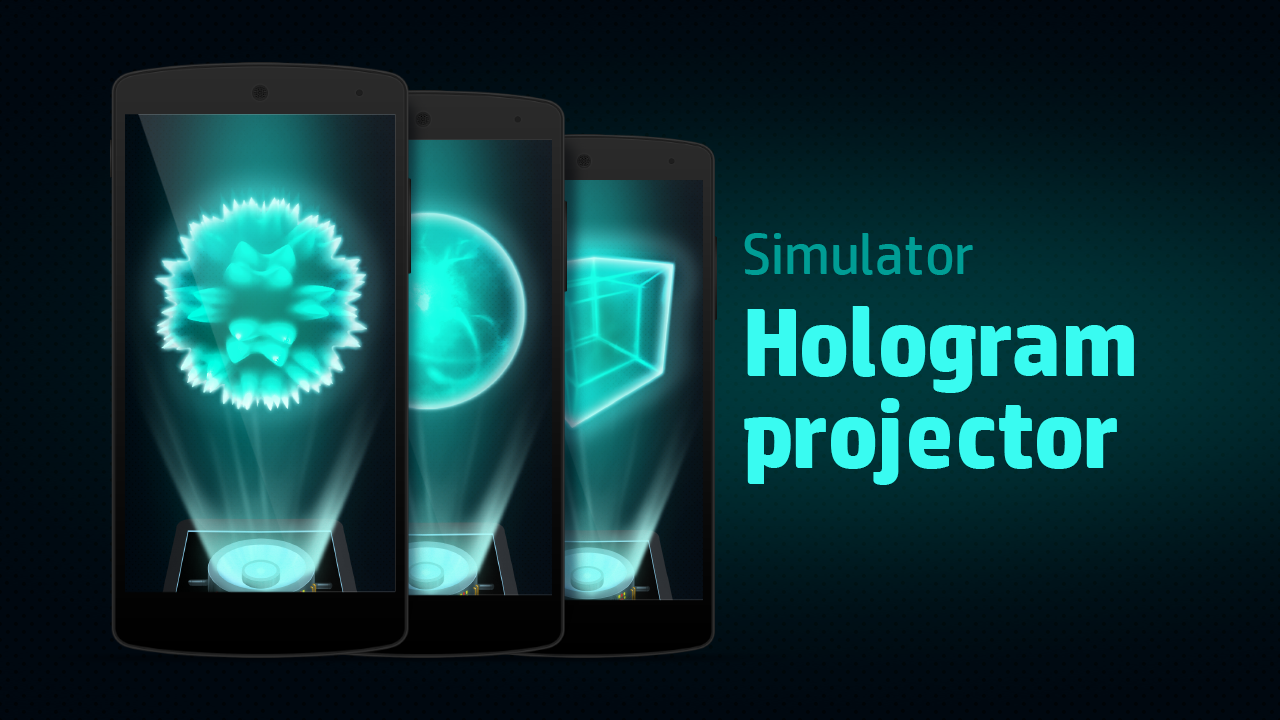 Hologram Projector Simulator 1.0 APK