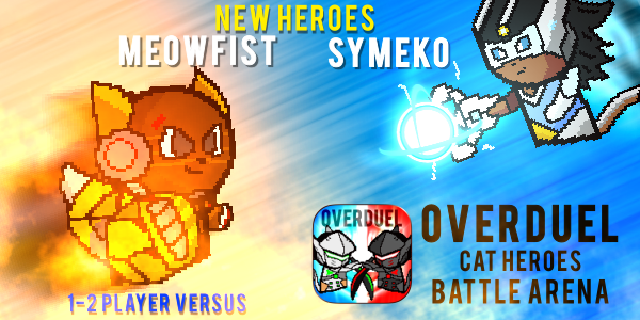 OVERDUEL Cat Heroes Arena Duel -