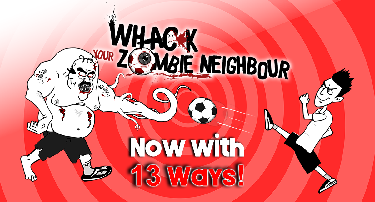 Whack Your Zombie Neighbour