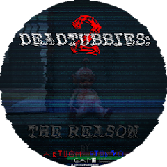 DeadTubbies 2: The Reason